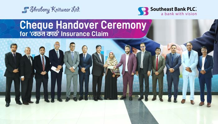 সাউথইস্ট ব্যাংক পিএলসি, 'বেতন কার্ড' ইন্স্যুরেন্স ক্লেইম চেক হস্তান্তর